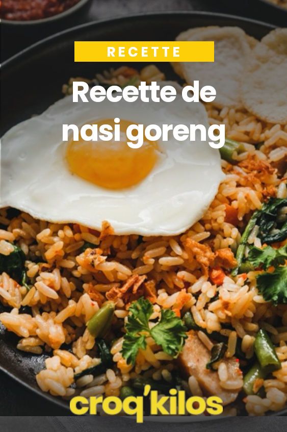 Nasi goreng recette facile exotique